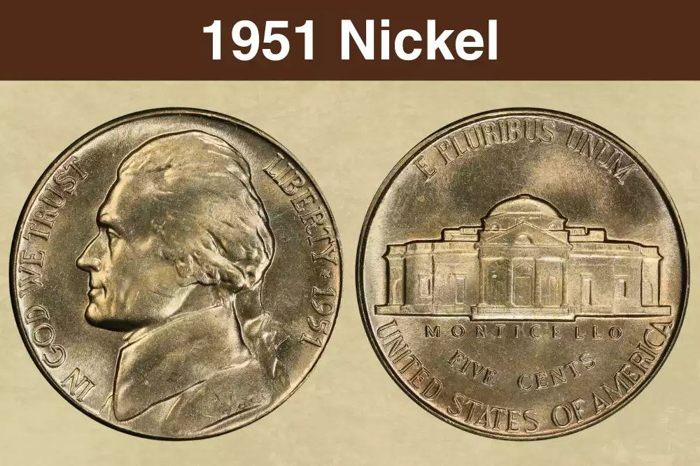 1951 Jefferson nickel obverse and reverse showing Jefferson portrait and Monticello